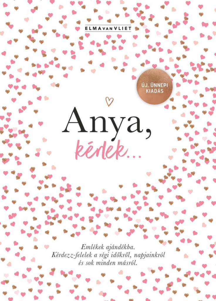 Líra Anya, kérlek... - ÚJ, ÜNNEPI KIADÁS