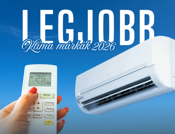 Legjobb és legmegbízhatóbb klíma márkák 2026-ban – Bogyszi Klíma ajánlás