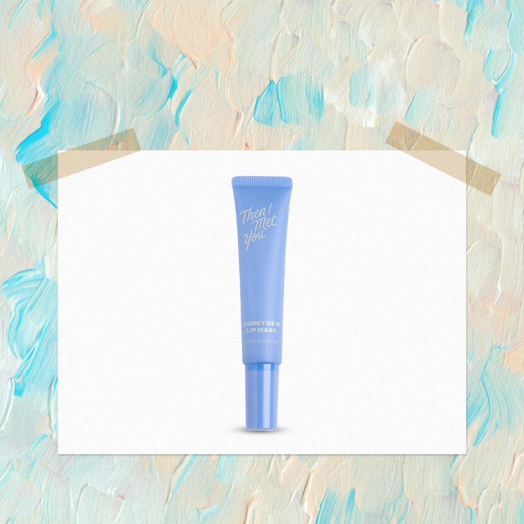 Then I Met You 
Honey Dew Hydrating and Exfoliating Lip Mask