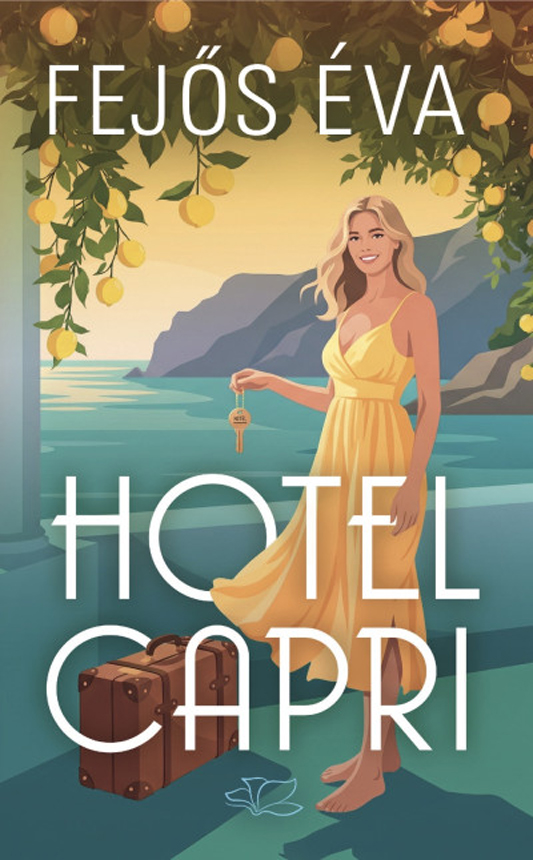 Fejős Éva: Hotel Capri
