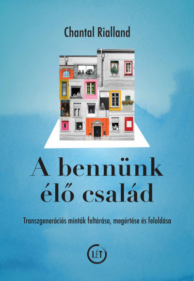 Chantal Rialland: A bennünk élő család
