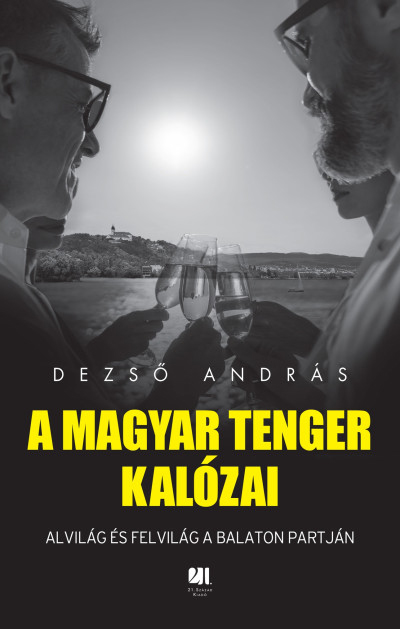 Dezső András: A magyar tenger kalózai