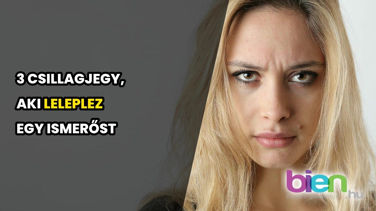 3 csillagjegy, akinek összeáll a kép egy ismerőséről