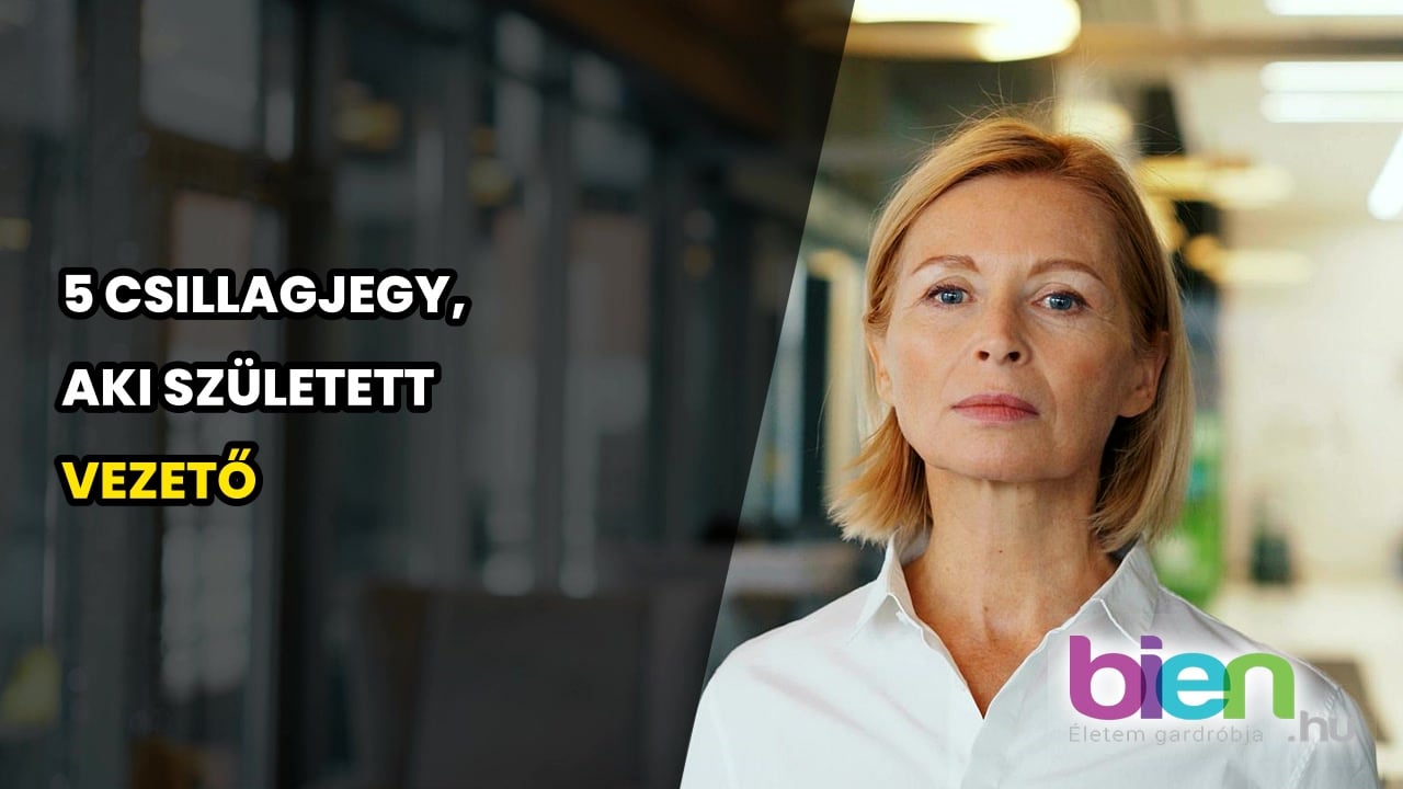 5 csillagjegy, aki született vezető: rájuk mindenki hallgat
