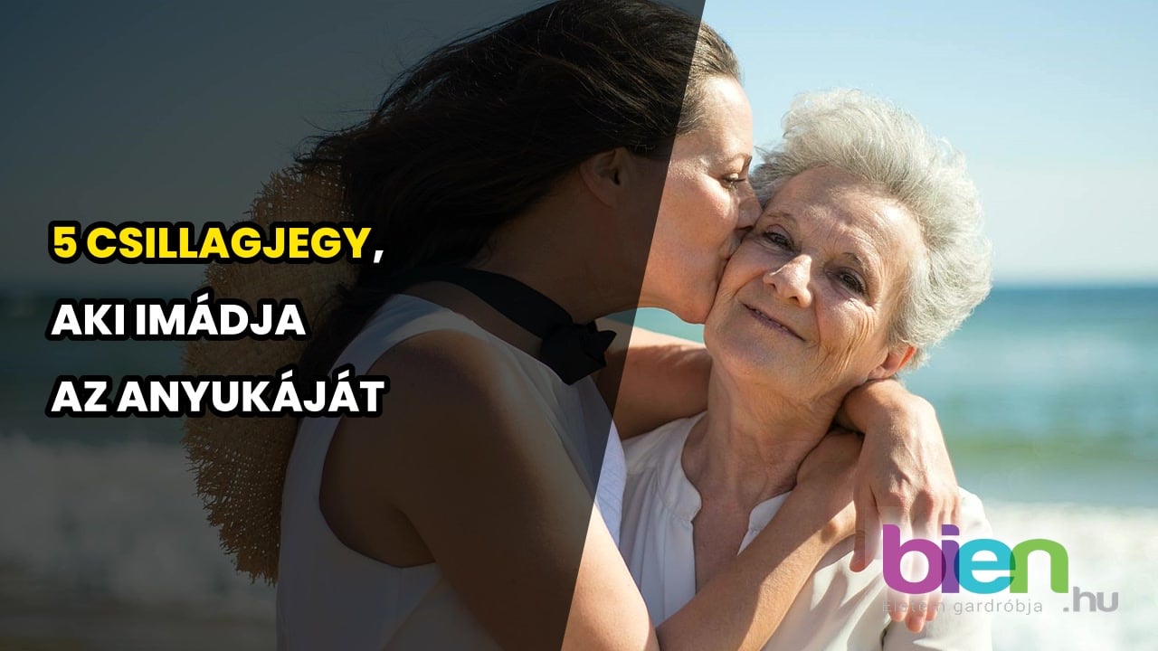 5 csillagjegy, akinek különösen erős a kötődése az édesanyjához