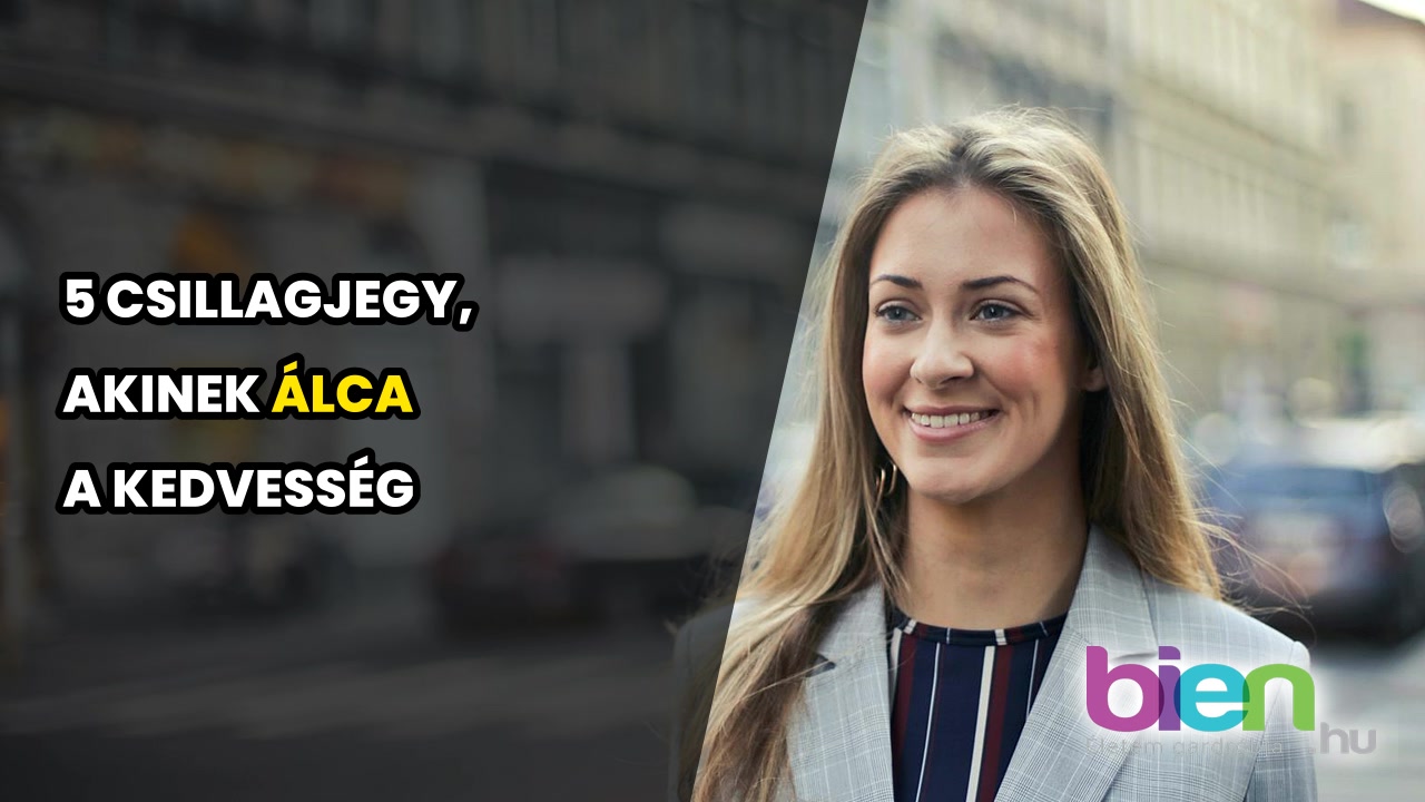 5 csillagjegy, akinél a kedvesség sokszor csak maszk